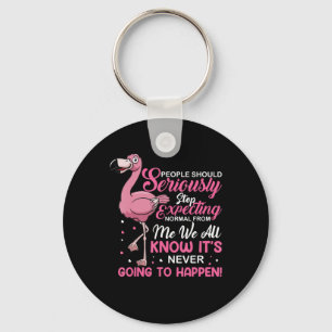 Flamingos   People Should Stop Expecting Normal Key Ring