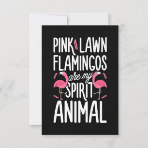 Flamingos Pink Lawn Flamingos Are Spirit Animal Thank You Card