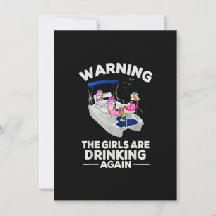 Flamingos Warning The Girls Are Drinking Again Fun Invitation