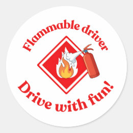 Flammable Driver Trucker Art - Digital Download Classic Round Sticker