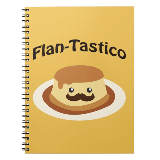 Flan-Tastico! Cute Flan Notebook (Front)