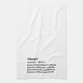 Flangry definition  tea towel