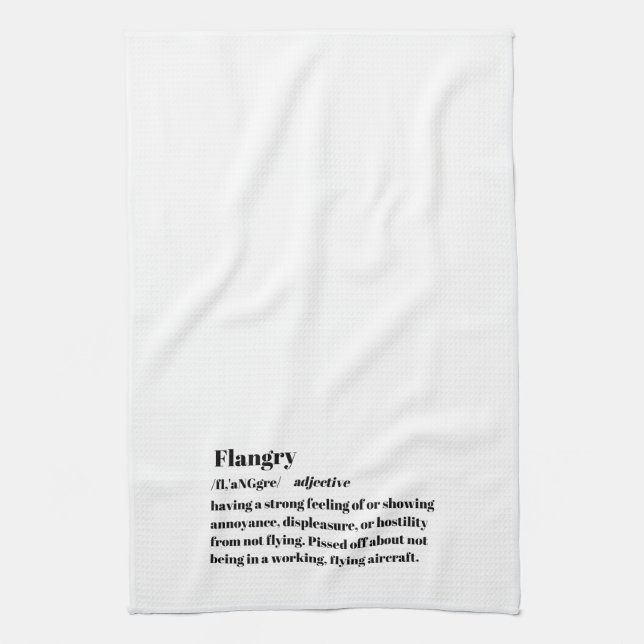 Flangry definition  tea towel (Vertical)