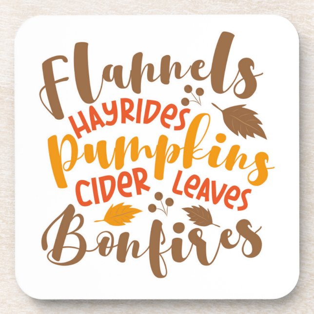 Flannels Hay Rides Pumpkins Cider Leaves Bonfires Coaster (Front)