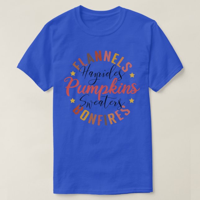 Flannels Hayrides Pumpkins Sweaters Bonfires Funny (Design Front)