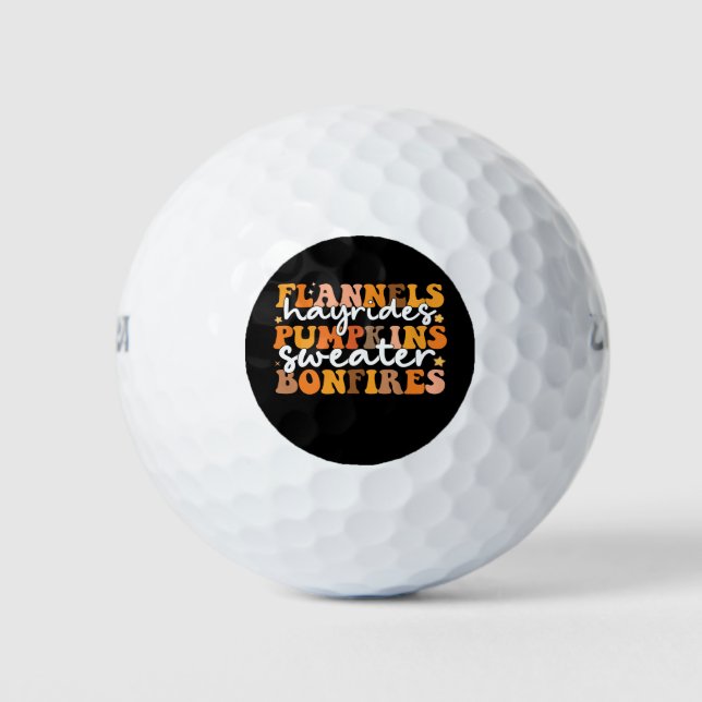 Flannels Hayrides Pumpkins Sweaters Bonfires Groov Golf Balls (Front)