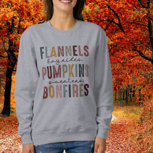Flannes, Pumkins, Hayrides, Bonfires, Fall Sweatshirt