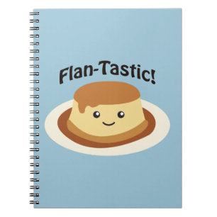Flantastic! Cute flan Spiral Notebook