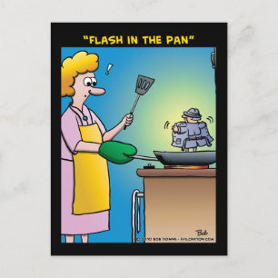 "Flash In The Pan" Postcard