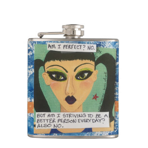 Flask- am I perfect? No. Hip Flask