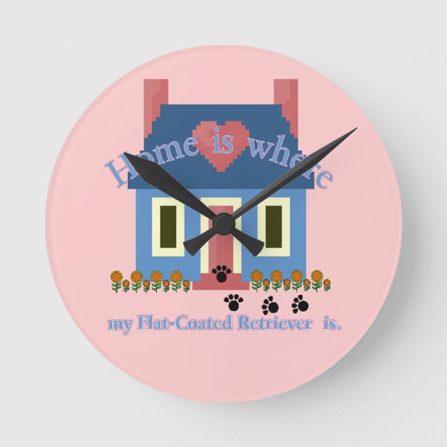 Flat-Coated Retriever Home Is Round Clock (Front)