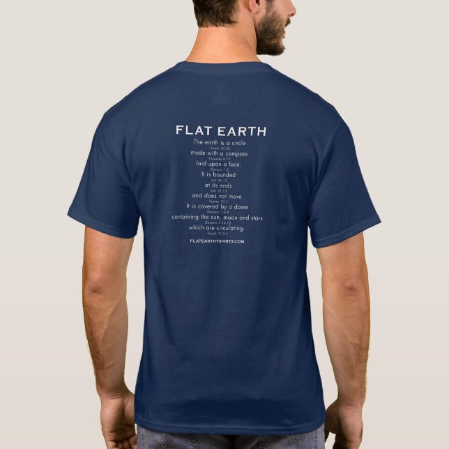 Flat Earth – CRACKED! with Scriptures on Back T-Shirt (Back)