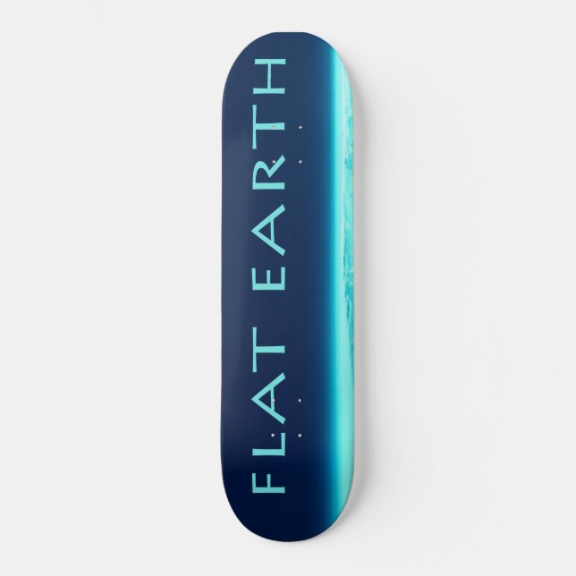 Flat Earth skateboard (Front)
