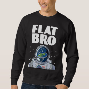 Flat Earth Society Astronaut Conspiracy Outer Spac Sweatshirt