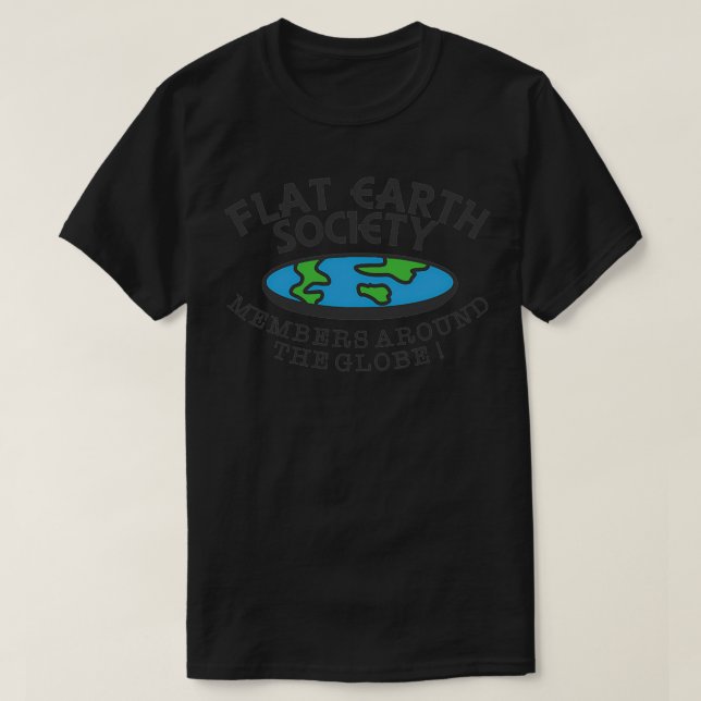 Flat Earth Society Members Around The Globe 51 T-Shirt (Design Front)