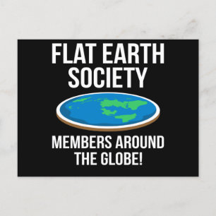 Flat Earth Society Members Around The Globe Funny Postcard