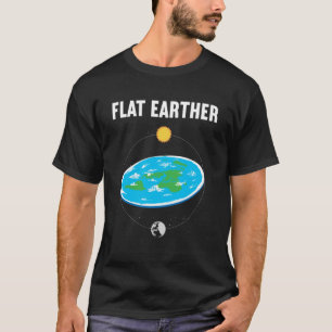 Flat Earther Flat Earth Map Conspiracy T-Shirt