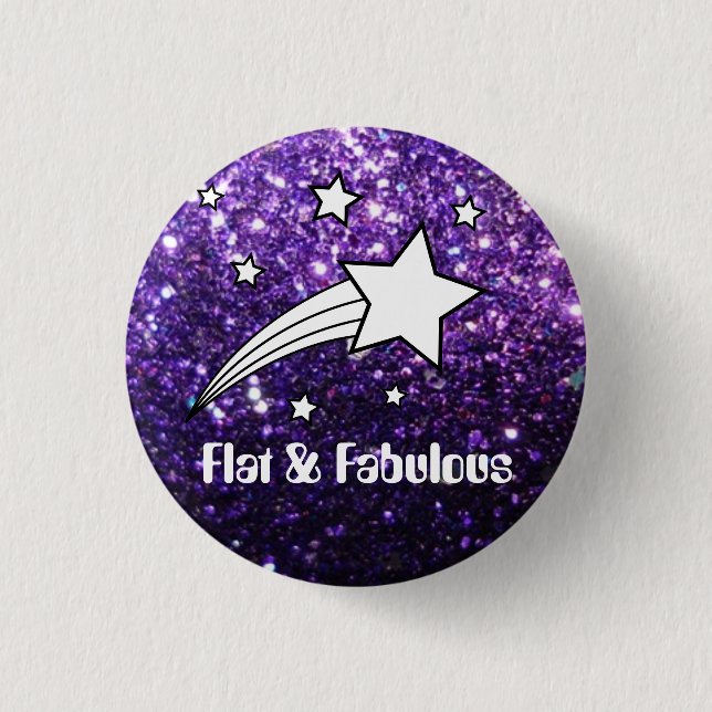 Flat & Fabulous pin (Front)