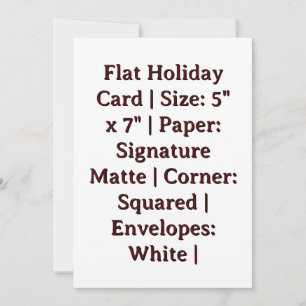 Flat Holiday Card Size: 5" x 7" Make It Yours