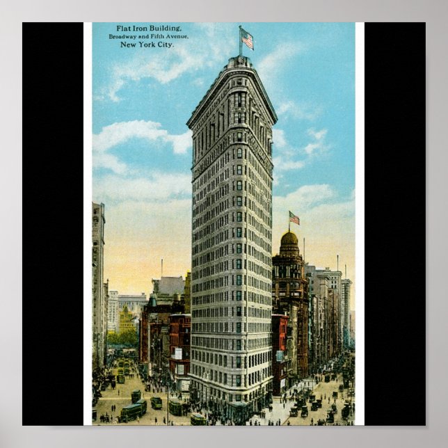 Flat Iron Building. Broadway and Fifth Ave. NYC Poster (Front)