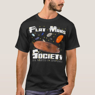 Flat Mars Society, Fun Science , Funny Science Tee