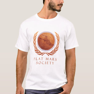 Flat mars society T-Shirt
