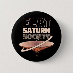 Flat Saturn Society - Science Design 6 Cm Round Badge