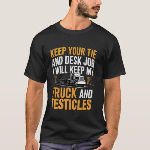 Flatbed Truck Driver Vehicle Truck Driving Trucker T-Shirt