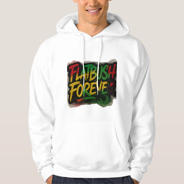 Flatbush Forever ™ Reggae Hoodie  (Front)