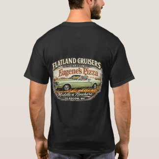 Flatland Cruisers Car Club/Eugene's T-Shirt