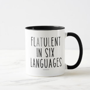 Flatulent In Six Languages Mug