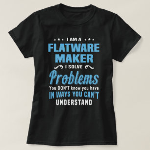 Flatware Maker T-Shirt