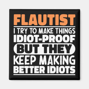 Flautist Try To Make Things Marching Band Humour Magnet