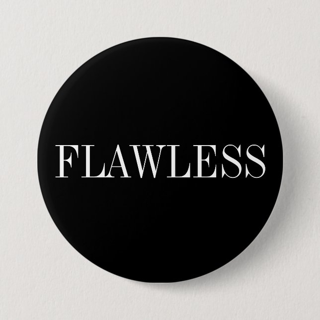 Flawless 7.5 Cm Round Badge (Front)
