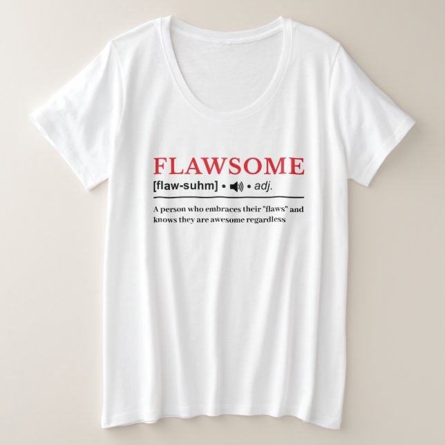 Flawsome - Customisable Dictionary Definition Plus Size T-Shirt (Design Front)