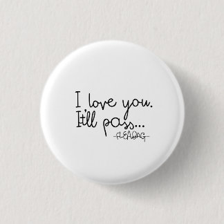 Fleabag Quote 3 Cm Round Badge