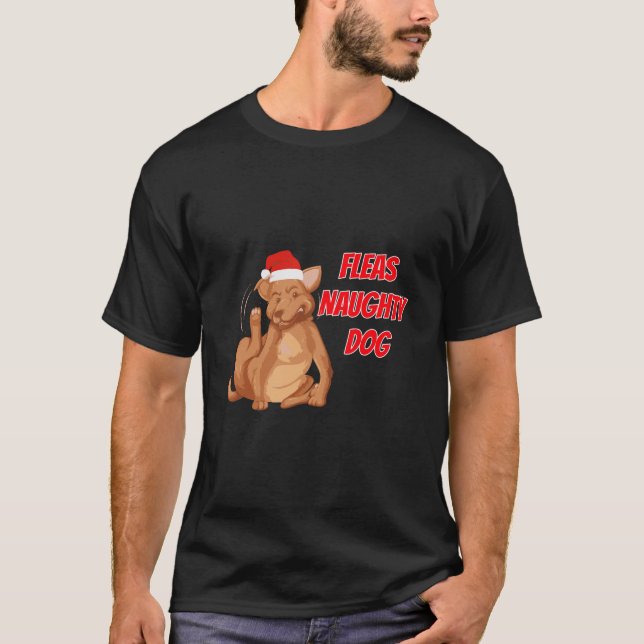 Fleas Naughty Doggy Funny Christmas Dog T-Shirt (Front)