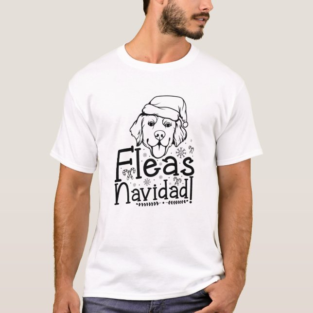 Fleas Navidad, Golden Retriever Christmas Dog Love T-Shirt (Front)