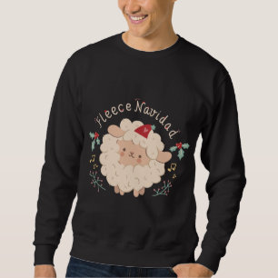 Fleece Navidad, Cute Christmas Sheep Sweatshirt