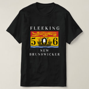 Fleeking New Brunswicker New Brunswick custom 506 T-Shirt