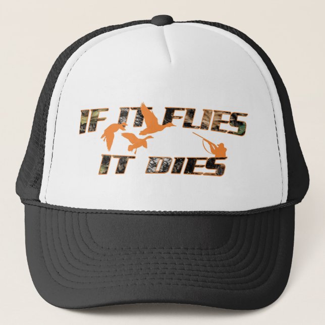 Flies it Dies Trucker Hat (Front)