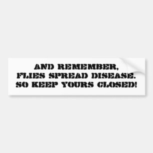 flies spread disease bumper sticker