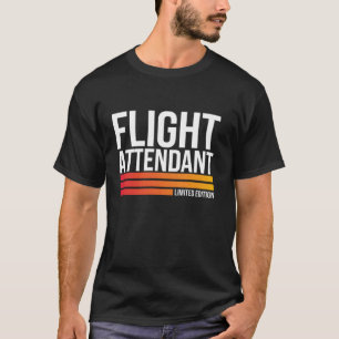 Flight Attendant Limited Edition Retirement Women  T-Shirt