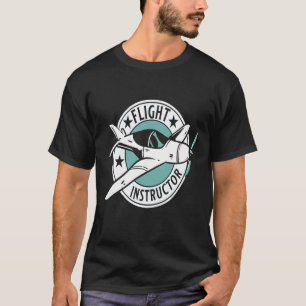 Flight Instructor Aeroplane Pilot Instructor Aircr T-Shirt