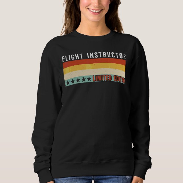 Flight Instructor Job Title Profession Worker Appr Sweatshirt (Front)