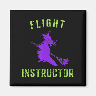 Flight Instructor Witch Halloween  Magnet