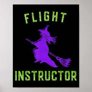 Flight Instructor Witch Halloween Poster