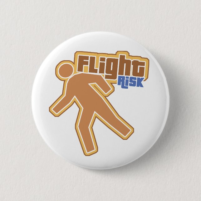 Flight Risk Button (Front)