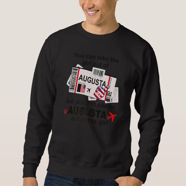 Flight Ticket Augusta  Girl from Augusta Boarding  Sweatshirt (Front)