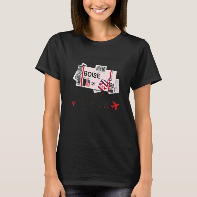 Flight Ticket Boise Girl from Boise Boarding Pass T-Shirt (Front)